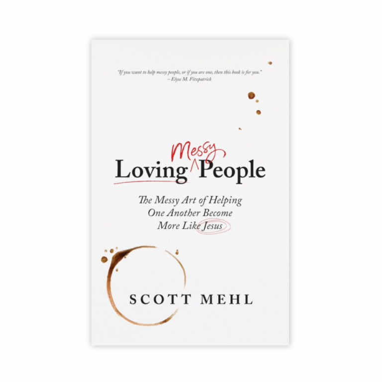 Loving Messy People By Scott Mehl Paperback IBCD