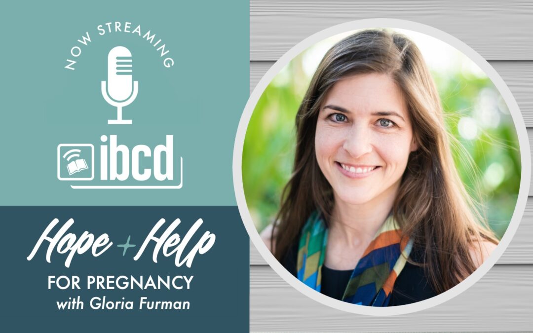 Hope + Help for Pregnancy with Gloria Furman