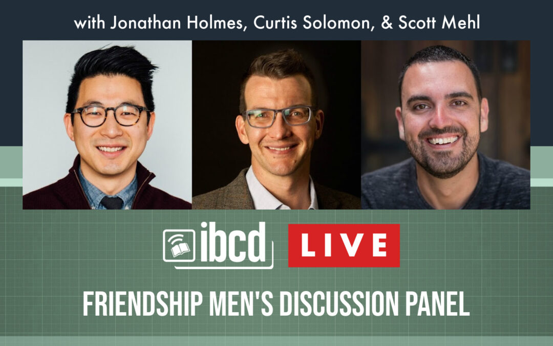 Hope + Help LIVE: Men’s Panel Discussion on Friendship