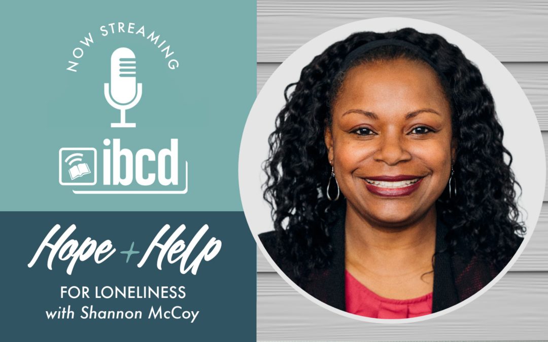 Hope + Help for Loneliness with Shannon McCoy
