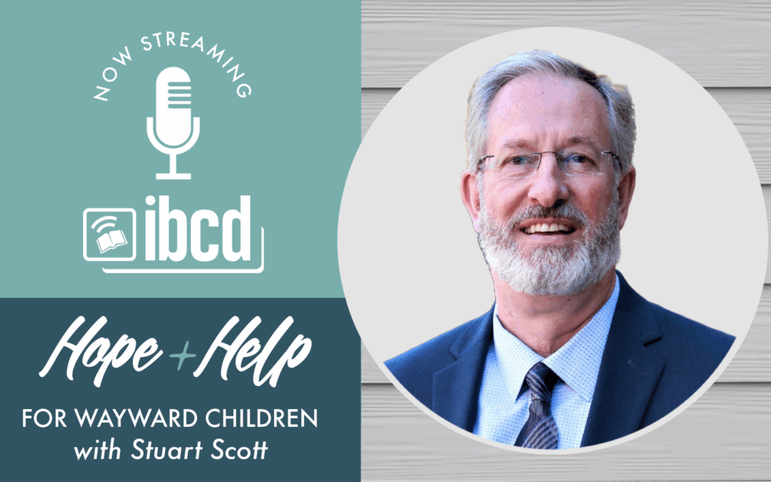 Hope + Help for Wayward Children with Stuart Scott