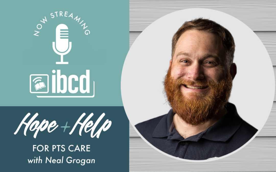Hope + Help for PTS Care with Neal Grogan